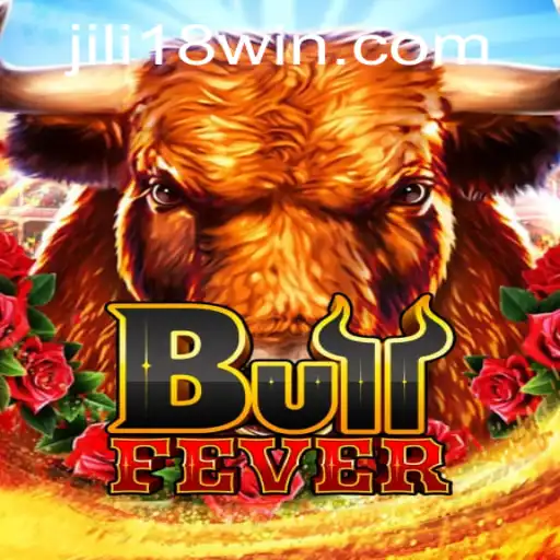 BullFever: A Thrilling Journey into the World of JILI18