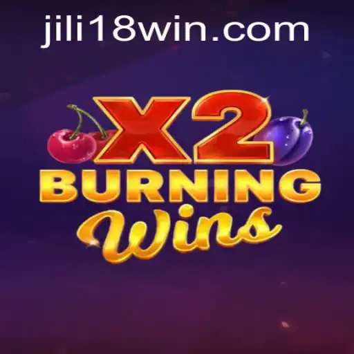 Discover the Thrills of BurningWinsX2 with JILI18