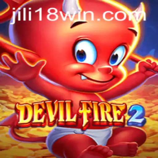 Unraveling DevilFire2: A Comprehensive Guide to JILI18's Latest Adventure