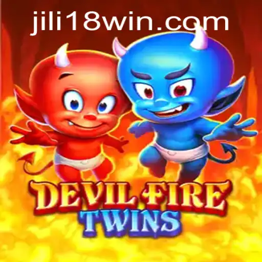 Unveiling DevilFireTwins: An Enthralling Exploration into JILI18's Latest Gaming Phenomenon
