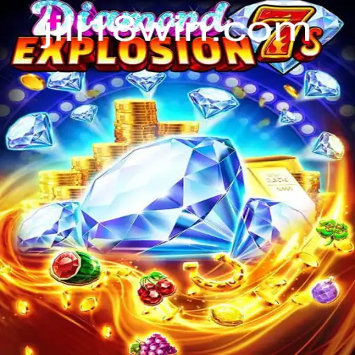 Unveiling DiamondExplosion7s: A Thrilling Adventure in the Gaming World with JILI18
