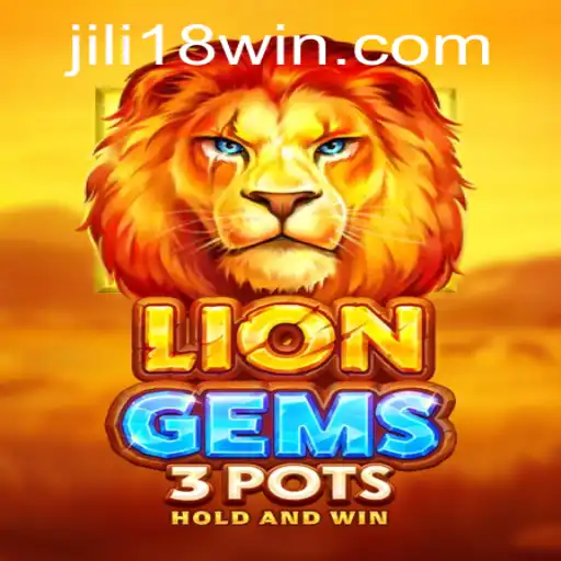 Dive Into the Exciting World of LionGems3pots with JILI18