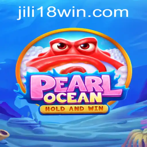 Discover the Enchanting World of PearlOcean: A JILI18 Adventure